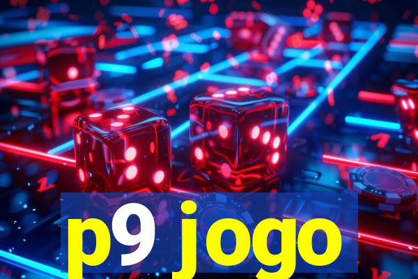 p9 jogo